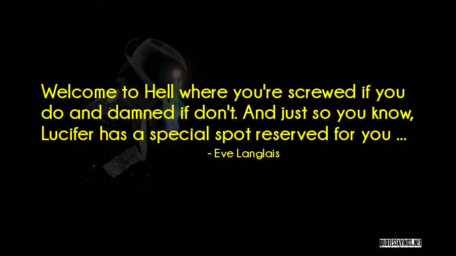 Let Her Know She's Special Quotes By Eve Langlais Let Her Know She's Special Quotes By Eve Langlais