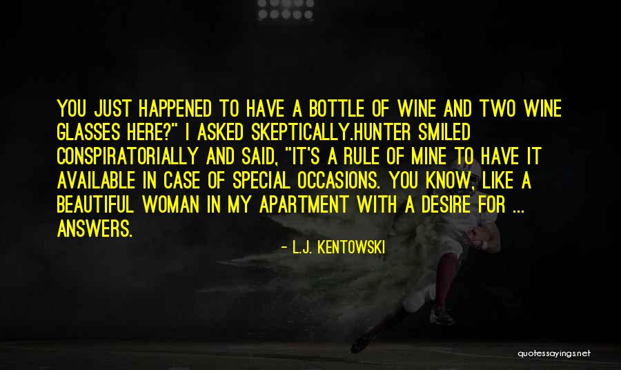 Let Her Know She's Special Quotes By L.J. Kentowski Let Her Know She's Special Quotes By L.J. Kentowski