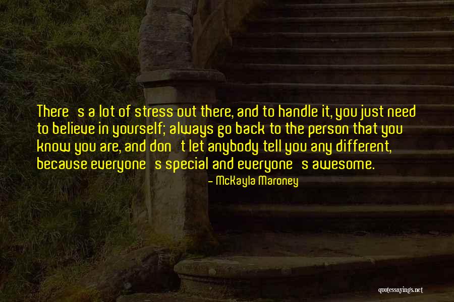 Let Her Know She's Special Quotes By McKayla Maroney Let Her Know She's Special Quotes By McKayla Maroney