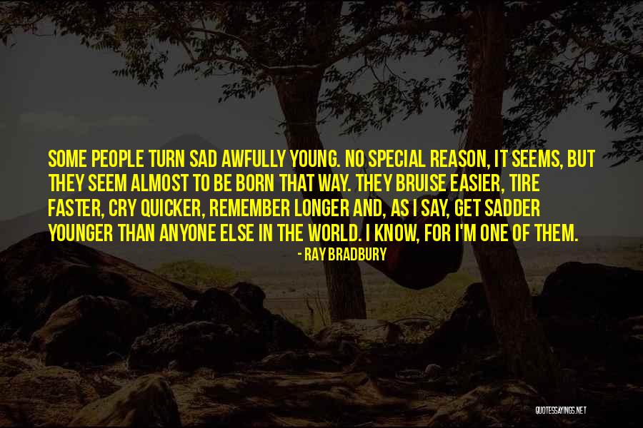 Let Her Know She's Special Quotes By Ray Bradbury Let Her Know She's Special Quotes By Ray Bradbury
