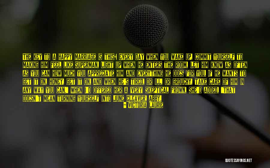 Let Her Know You Care Quotes By Victoria Laurie Let Her Know You Care Quotes By Victoria Laurie