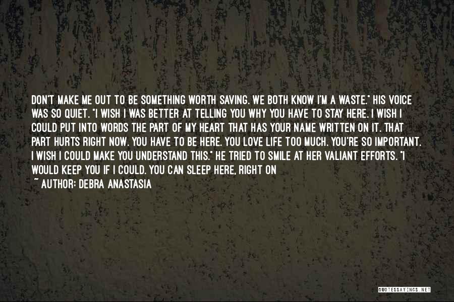 Let Her Know You Love Her Quotes By Debra Anastasia Let Her Know You Love Her Quotes By Debra Anastasia