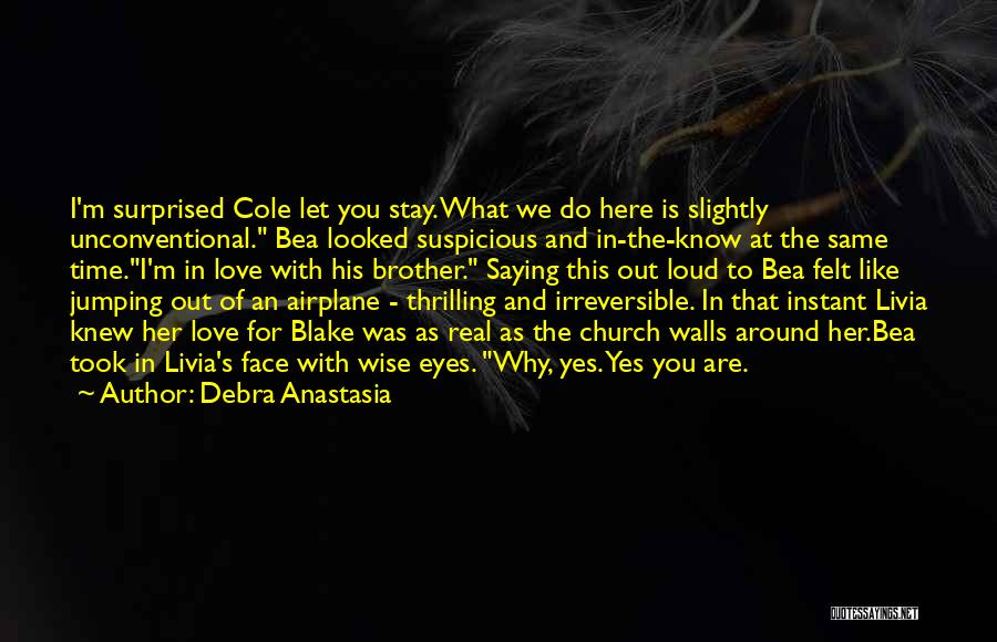 Let Her Know You Love Her Quotes By Debra Anastasia