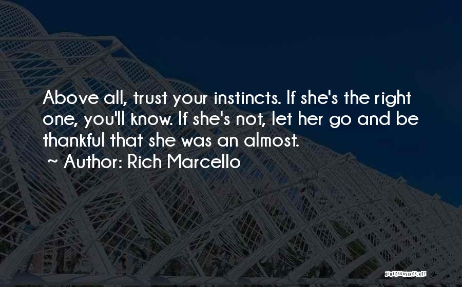 Let Her Know You Love Her Quotes By Rich Marcello