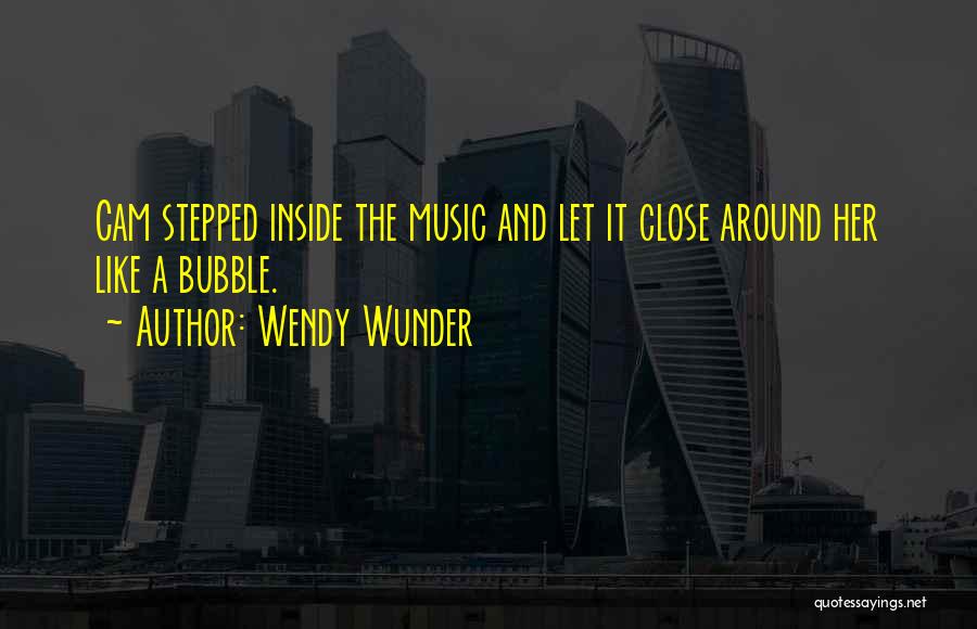 Let Her Quotes By Wendy Wunder