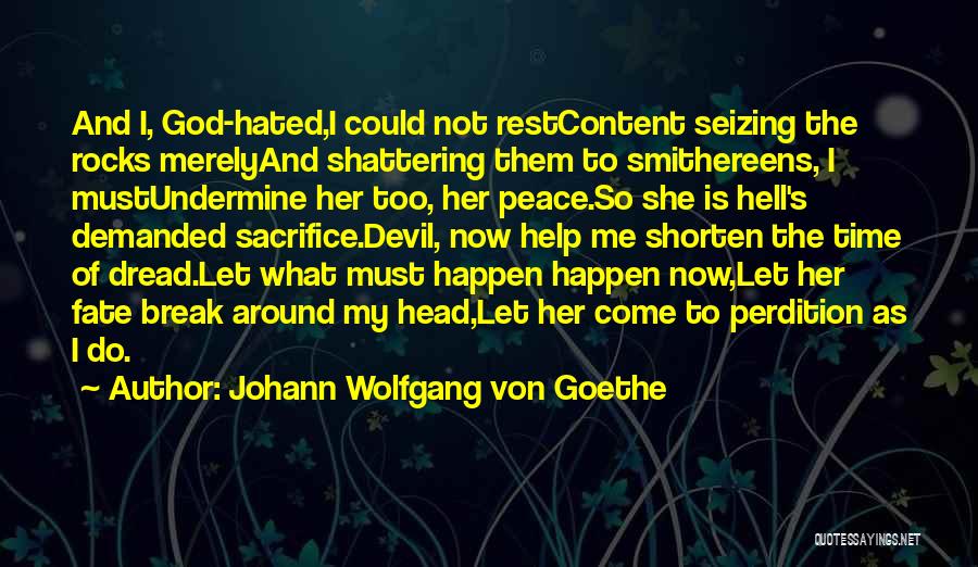 Let Her Rest Quotes By Johann Wolfgang Von Goethe