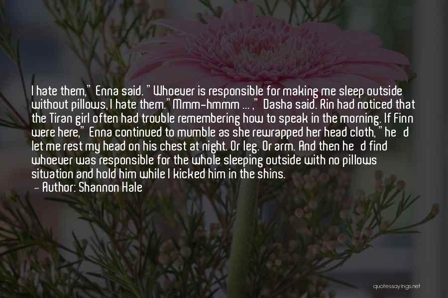 Let Her Rest Quotes By Shannon Hale