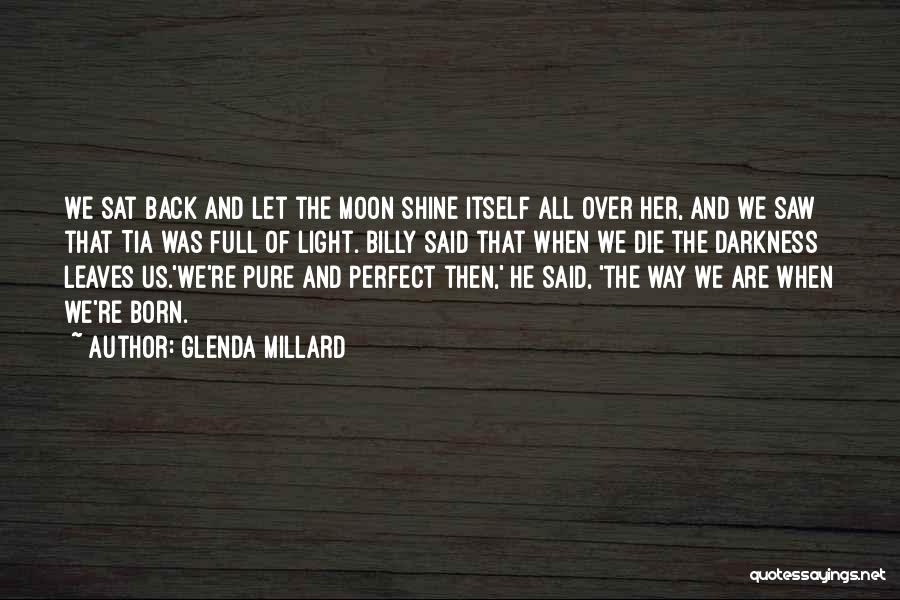 Let Her Shine Quotes By Glenda Millard