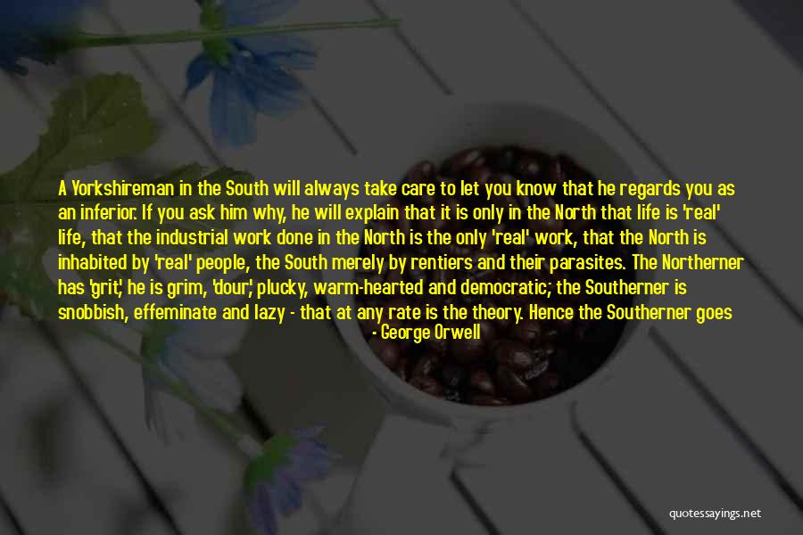 Let Him Know You Care Quotes By George Orwell Let Him Know You Care Quotes By George Orwell