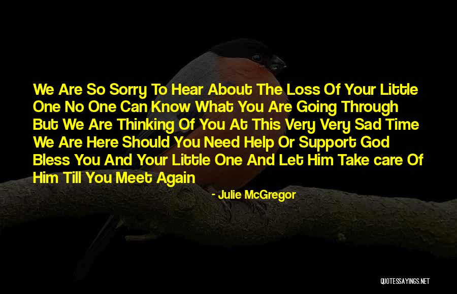 Let Him Know You Care Quotes By Julie McGregor Let Him Know You Care Quotes By Julie McGregor