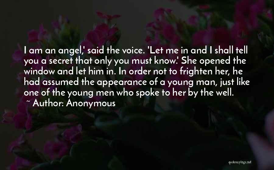 Let Him Know You Like Him Quotes By Anonymous