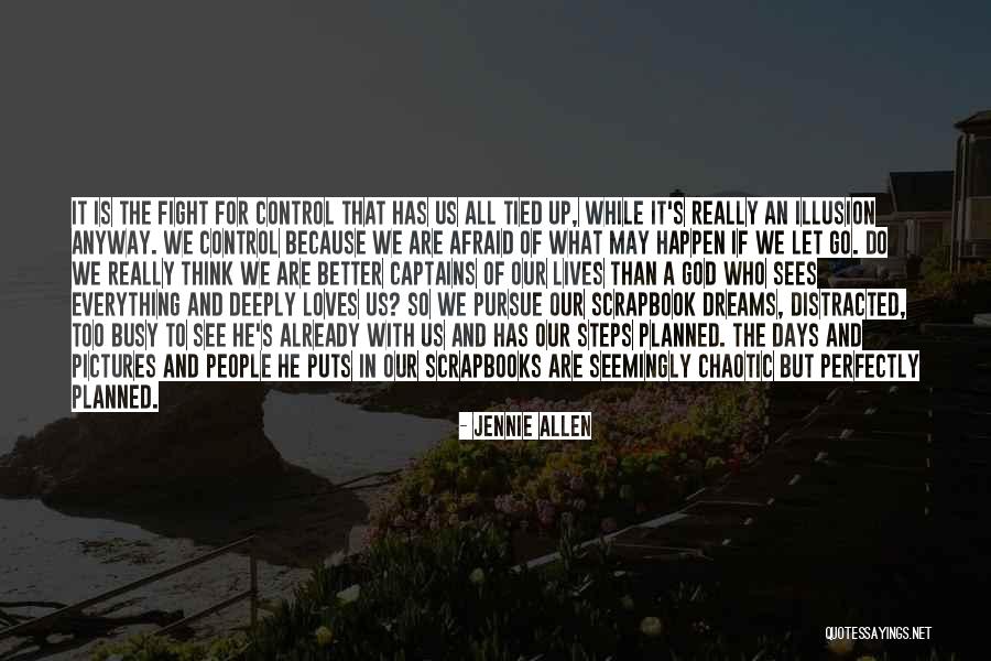 Let It Go Already Quotes By Jennie Allen Let It Go Already Quotes By Jennie Allen
