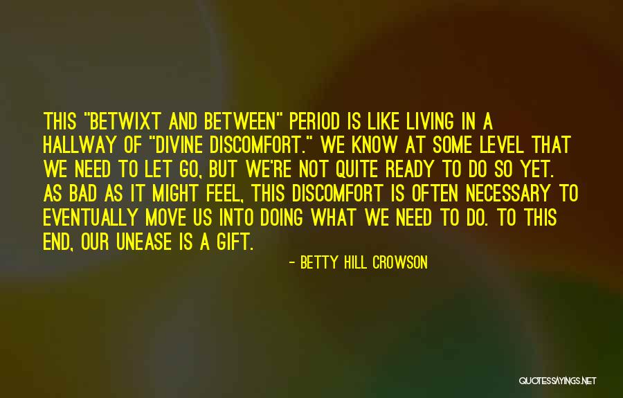 Let It Go Quotes By Betty Hill Crowson