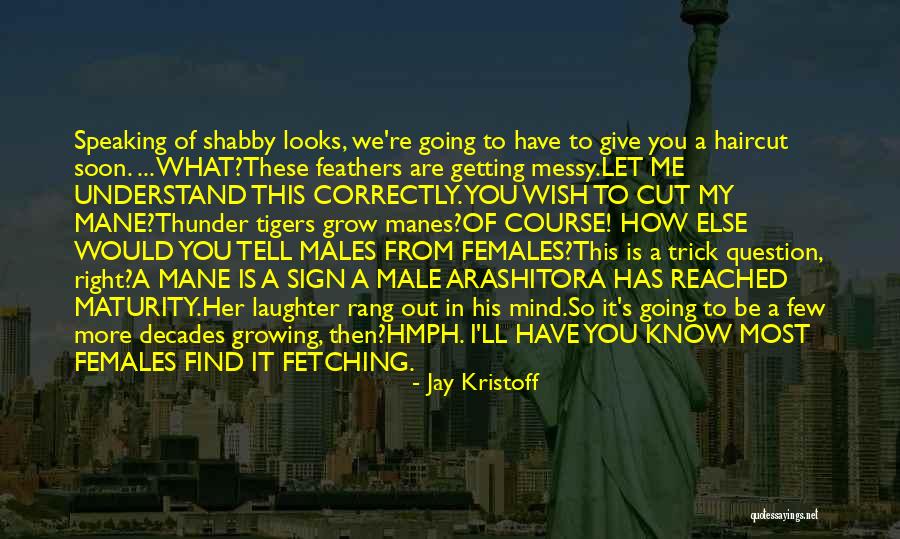 Let It Grow Quotes By Jay Kristoff Let It Grow Quotes By Jay Kristoff