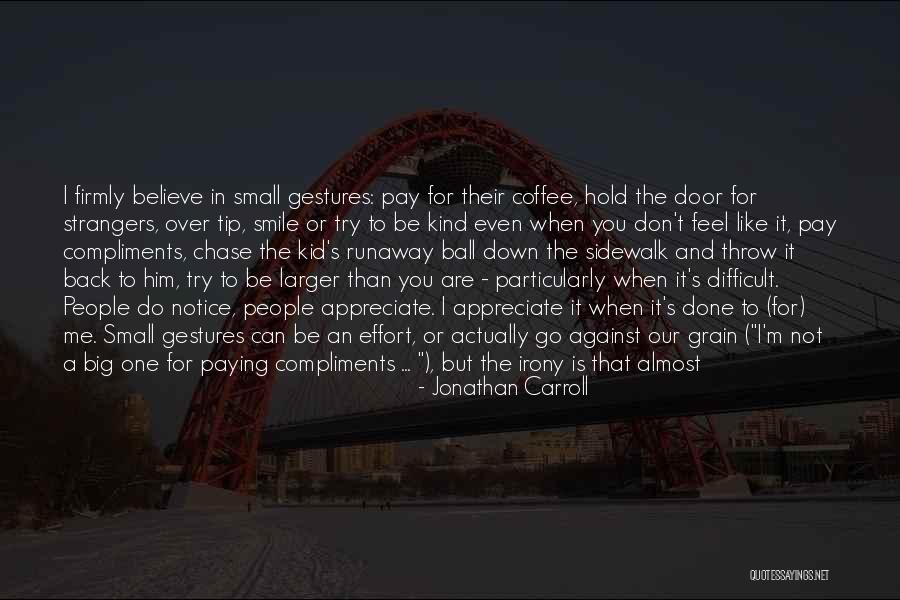 Let It Rain Coffee Quotes By Jonathan Carroll Let It Rain Coffee Quotes By Jonathan Carroll