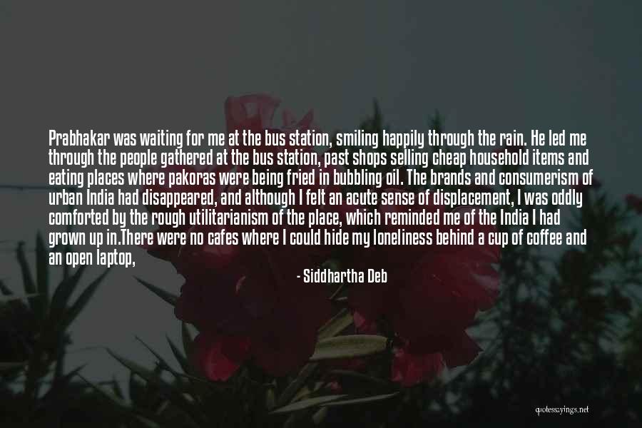 Let It Rain Coffee Quotes By Siddhartha Deb Let It Rain Coffee Quotes By Siddhartha Deb