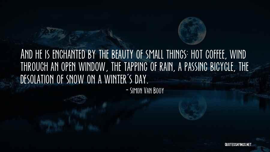 Let It Rain Coffee Quotes By Simon Van Booy Let It Rain Coffee Quotes By Simon Van Booy