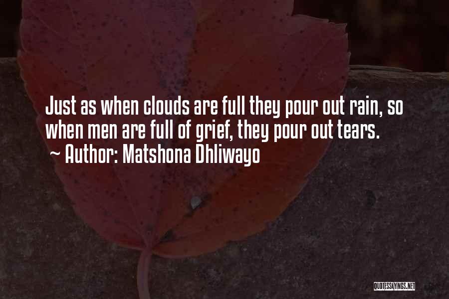 Let It Rain Let It Pour Quotes By Matshona Dhliwayo