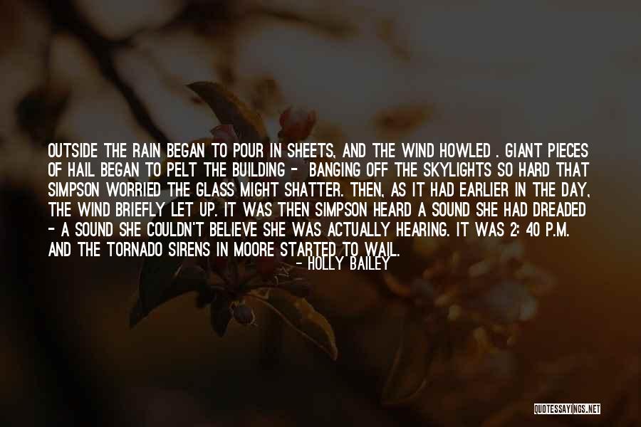 Let It Rain Quotes By Holly Bailey