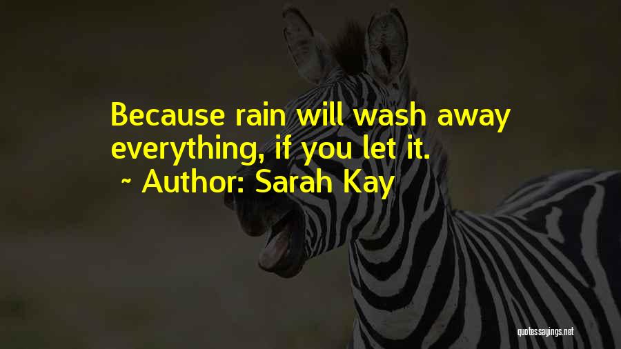 Let It Rain Quotes By Sarah Kay