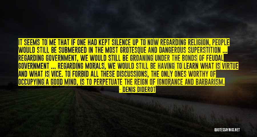 Let It Reign Quotes By Denis Diderot Let It Reign Quotes By Denis Diderot