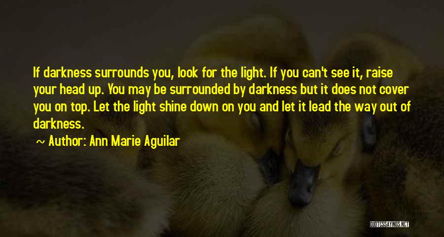 Let It Shine Quotes By Ann Marie Aguilar