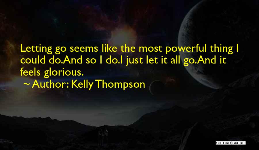 Let Just Do It Quotes By Kelly Thompson