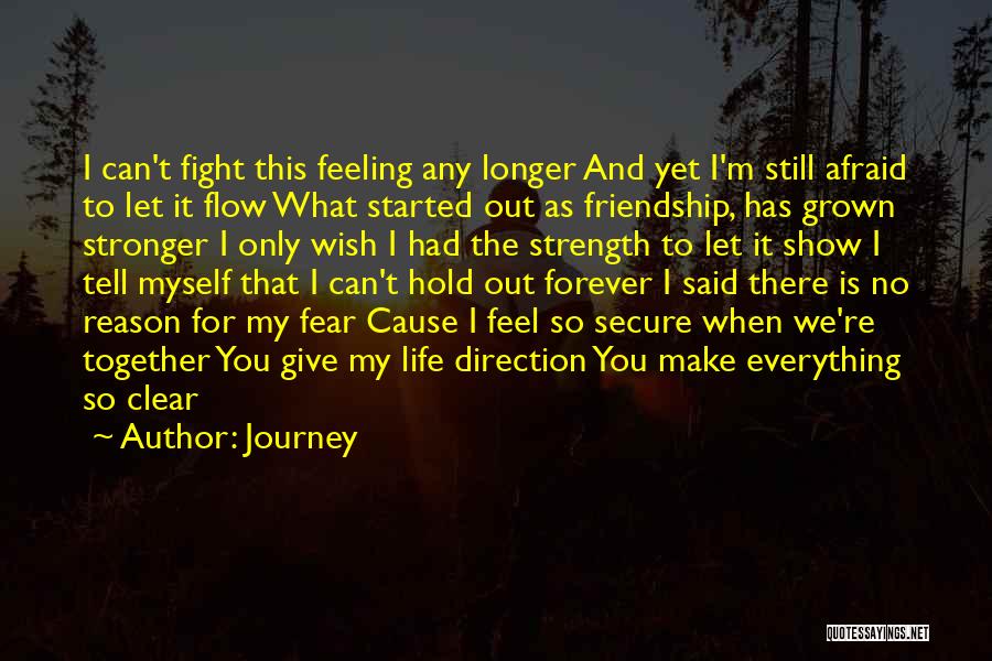 Let Life Flow Quotes By Journey