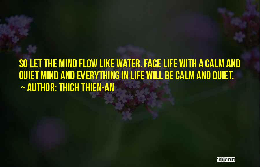 Let Life Flow Quotes By Thich Thien-An