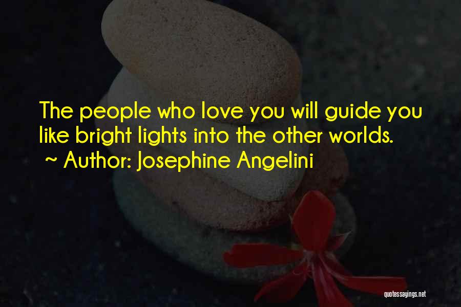 Let Love Guide You Quotes By Josephine Angelini
