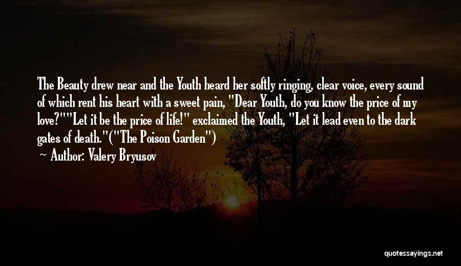 Let Love Lead Quotes By Valery Bryusov