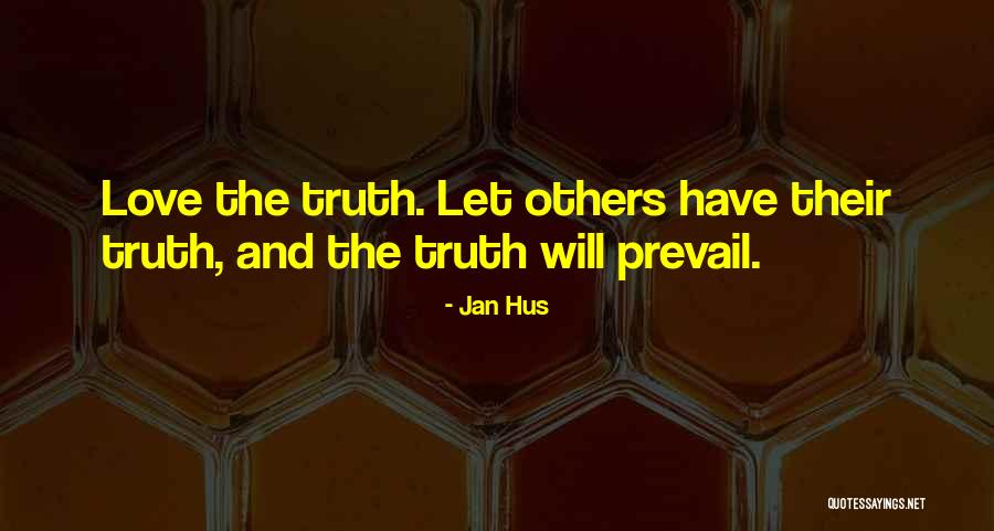 Let Love Prevail Quotes By Jan Hus