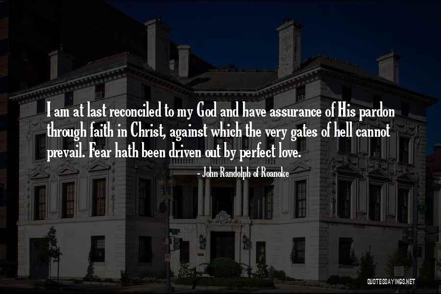 Let Love Prevail Quotes By John Randolph Of Roanoke