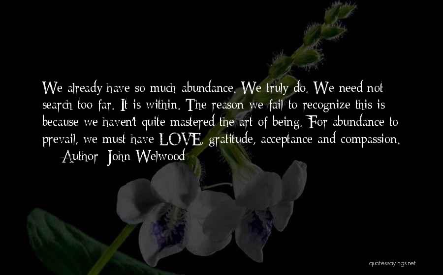 Let Love Prevail Quotes By John Welwood
