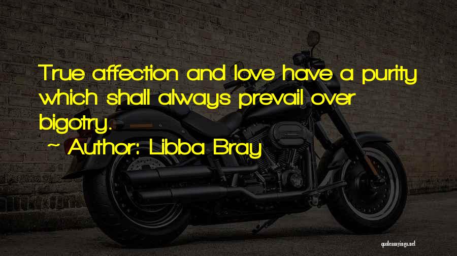 Let Love Prevail Quotes By Libba Bray