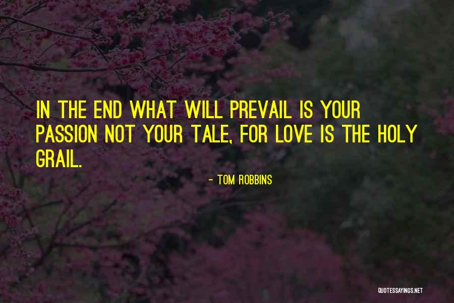 Let Love Prevail Quotes By Tom Robbins