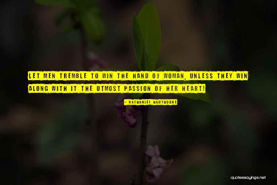 Let Love Win Quotes By Nathaniel Hawthorne Let Love Win Quotes By Nathaniel Hawthorne