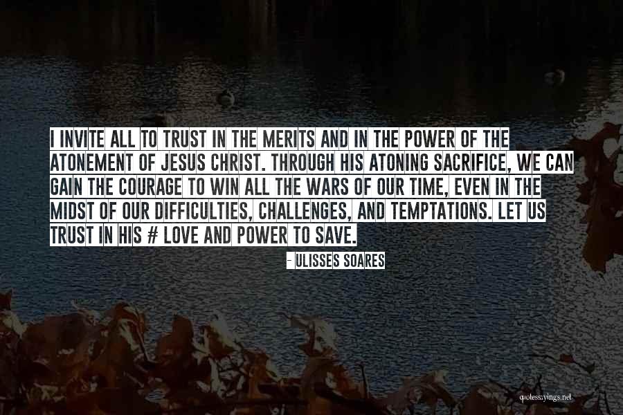 Let Love Win Quotes By Ulisses Soares Let Love Win Quotes By Ulisses Soares