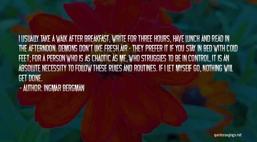 Let Me Be Myself Quotes By Ingmar Bergman