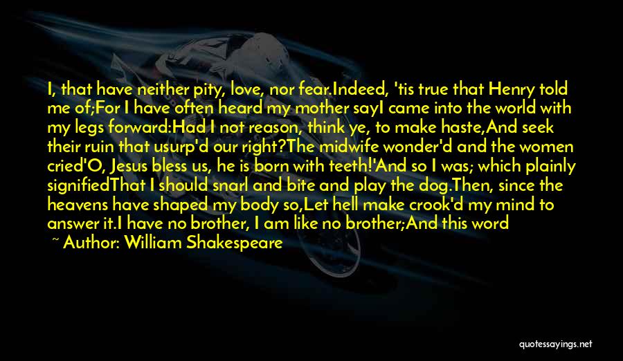 Let Me Be The One Love Quotes By William Shakespeare