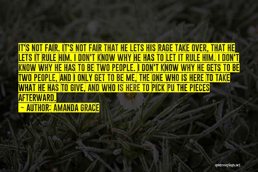 Let Me Be The Only One Quotes By Amanda Grace