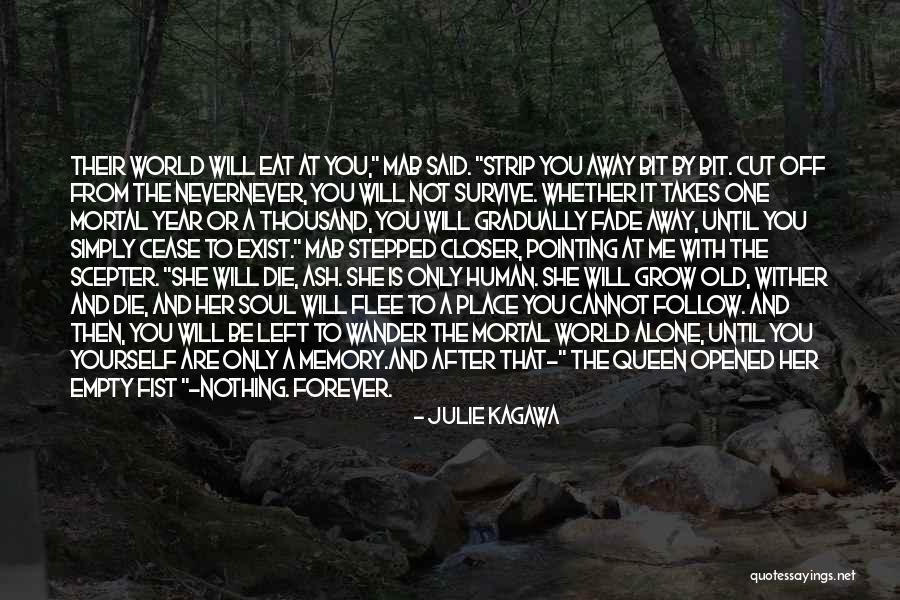 Let Me Die Alone Quotes By Julie Kagawa Let Me Die Alone Quotes By Julie Kagawa