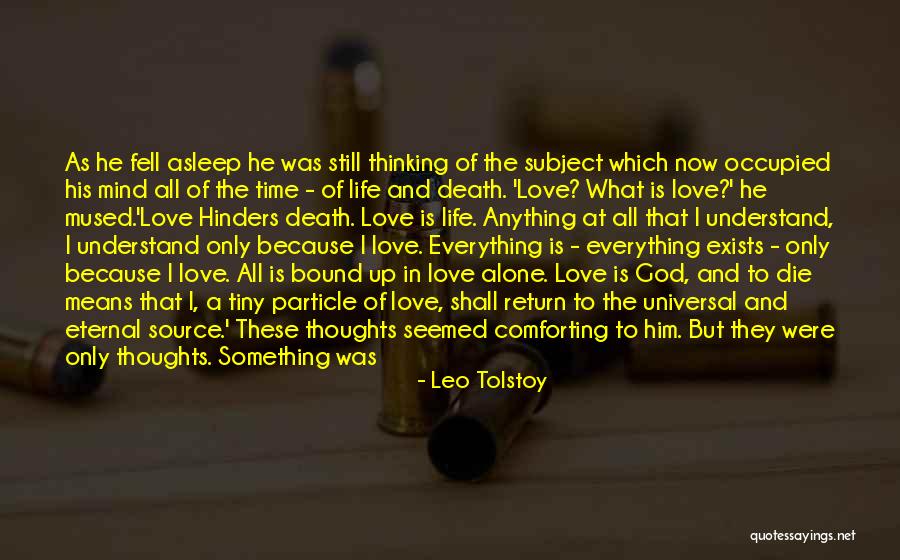 Let Me Die Alone Quotes By Leo Tolstoy Let Me Die Alone Quotes By Leo Tolstoy