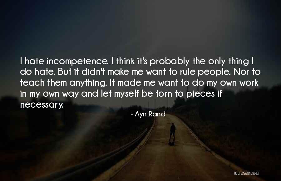 Let Me Do My Thing Quotes By Ayn Rand Let Me Do My Thing Quotes By Ayn Rand