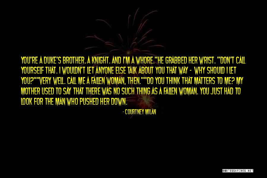 Let Me Do My Thing Quotes By Courtney Milan Let Me Do My Thing Quotes By Courtney Milan