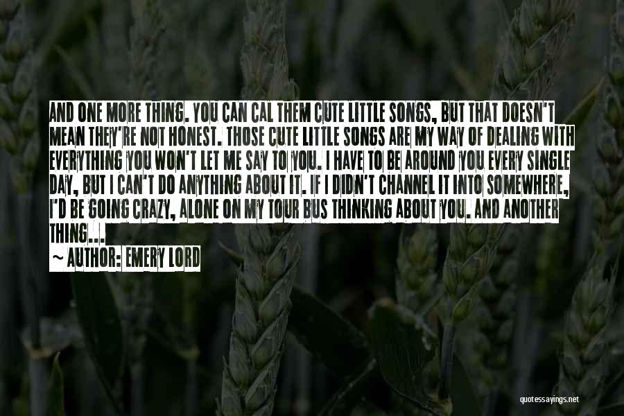 Let Me Do My Thing Quotes By Emery Lord