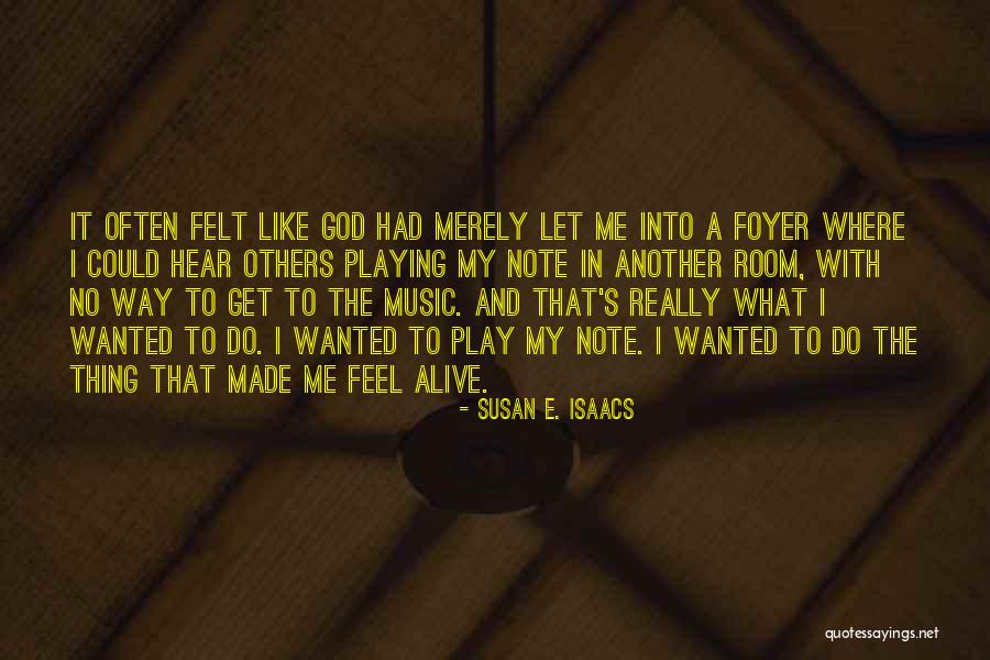 Let Me Do My Thing Quotes By Susan E. Isaacs Let Me Do My Thing Quotes By Susan E. Isaacs