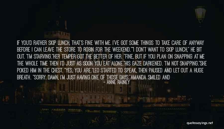 Let Me Eat You Out Quotes By Anne Rainey Let Me Eat You Out Quotes By Anne Rainey