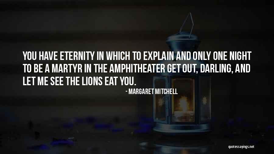 Let Me Eat You Out Quotes By Margaret Mitchell Let Me Eat You Out Quotes By Margaret Mitchell