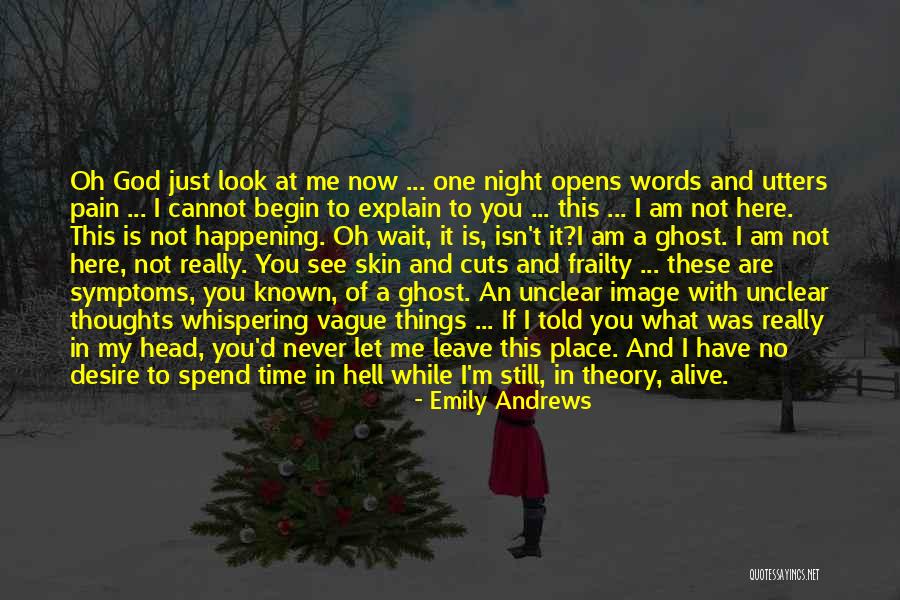 Let Me Explain Quotes By Emily Andrews Let Me Explain Quotes By Emily Andrews